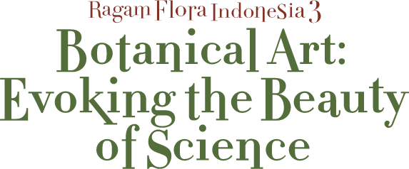 Judul pameran Botanical